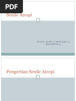 Senile Atropi PPT Blok 10 Skenario 3 Kelompok 4