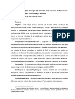 O Modelo Uppsala Para Evolução de Empresas Com Negócios Multinacionais (tradução Eduardo Mota) The Uppsala model on evolution of the multinational business enterprise – from internalization to coordination of networks 