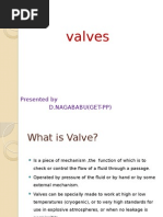 Valves: Presented by D.Nagababu (Get-Pp)