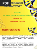 Integrated Quality Function Deployment (QFD) Model For Sustainabale Urban Mass Rapid Transit System