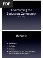 Aaron Sleazy Overcoming The Seduction Community Slides