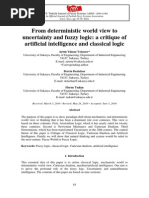 From Deterministic World View To Uncertainty and Fuzzy Logic: A Critique of Artificial Intelligence and Classical Logic