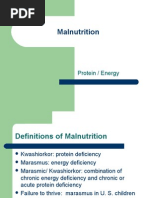 Malnutrition: Protein / Energy