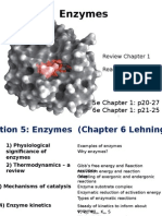 Enzymes: 5e Chapter 1: p20-27 6e Chapter 1: p21-25