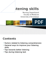 Listening Skills: Nursing Department Faculty of Medicine University of Brawijaya ©2010