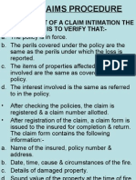 Fire Claims Procedure: On Receipt of A Claim Intimation The First Step Is To Verify That