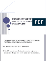 Trastornos Psicóticos Debido A Consumo de Sustancias