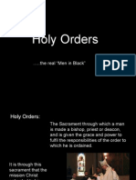 Holy Orders: ..The Real "Men in Black"