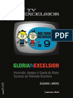 Glória in Excelsior: Ascensão, Apogeu e Queda Do Maior Sucesso Da Televisão Brasileira