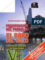 Privatización Del Petróleo: El Robo Del Siglo