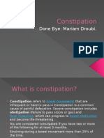 Constipation: Done Bye: Mariam Droubi