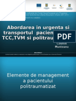 34 Abordarea in Urgenta Si Transportul Pacientului Cu TCC, TVM Si Politraumatism