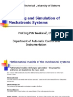 Modelling and Simulation of Mechatronic Systems