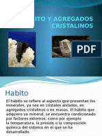 Habito y Agregados Cristalinos I