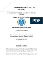 Restaurar Sistema, Copia de Seguridad, Desfragmentador de Discos, Liberador de Discos.