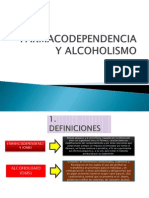 Fármacodependencia y Alcoholismo