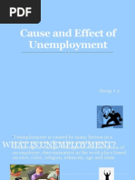 Cause and Effect of Unemployment