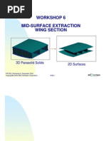 Workshop 6 Mid-Surface Extraction Wing Section: 3D Parasolid Solids 2D Surfaces