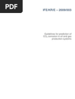 Guidelines For Prediction of CO2 Corrosion in Oil and Gas Production Systems