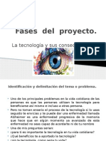 Fases Del Proyecto Tecnico (La Tecnologia y Sus Consecuencias)