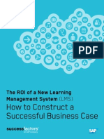 The ROI of A New Learning Management System (LMS) : How To Construct A Successful Business Case