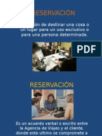 Reservación y Tipos