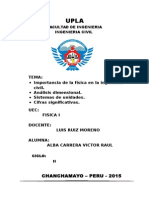 Importancia de La Física en La Ingeniería Civil. - Análisis Dimensional. - Sistemas de Unidades. - Cifras Significativas.