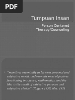 Tumpuan Insan: Person Centered Therapy/Counseling