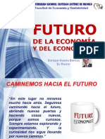 Futuro de La Economía y de Los Economistas - Enrique Huerta Berríos