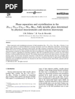 Phase Separation and Crystallization in The ZR - Ti - Cu - Ni - Be Bulk Metallic Glass Determined by Physical Measurements and Electron Micros