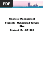 Financial Management Student: - Muhammad Tayyab Riaz Student ID: - SC1165