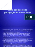 Pedagogía de Lo Cotidiano - Tesis Básicas