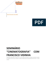 Seminário Cinematografia Com Francisco Vidinha