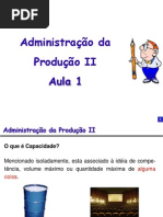 Administração Da Produção II - Capacidade de Produção