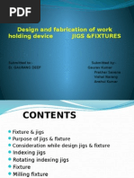 Design and Fabrication of Work Holding Device JIGS &FIXTURES