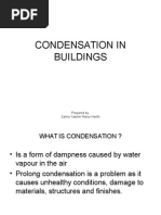 Condensation in Buildings: Prepared By: Zarina Yasmin Hanur Harith