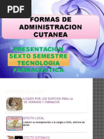 Formas de Administracion Cutanea (Tecnologia Farmaceutica)