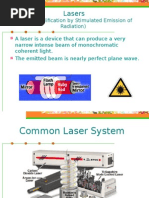 Lasers: (Light Amplification by Stimulated Emission of Radiation)