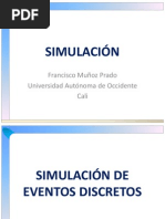 6 SIMULACIÓN - Simulación de Eventos Discretos - Francisco Muñoz Prado