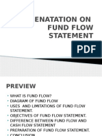 Presenatation On Fund Flow Statement: BY: Weena Yancey Kyrmen Singleman Dipjoyti