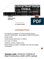 Structural Steel Design CIV413: Group Members