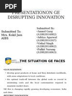 Presentationon Ge Disrupting Innovation: Submitted To: Mrs. Kokil Jain Aibs