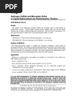 UOP 163-10 Hydrogen Sulfide and Mercaptan Sulfur in Liquid Hydrocarbons by Potentiometric Titrat