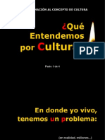 Qué Entendemos Por Cultura (1/4)