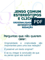 Senso Comum Estereótipos e Clichês