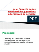 Cual Es El Impacto de Los Combustibles y Posibles Alternativas de Solución