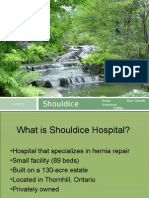 Shouldice Hospital: Anna Swanson Phillip Dean Ben Gierok