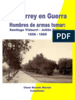 Monterrey en Guerra. Hombres de Armas Tomar. Santiago Vidaurri-Julián Quiroga 1858-1865