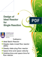 Topic 4 - Design of Ideal Reactors For Single Reaction