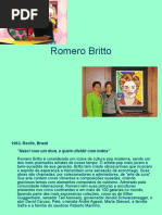 Apresentando o Trabalho Do Artista Romero Britto